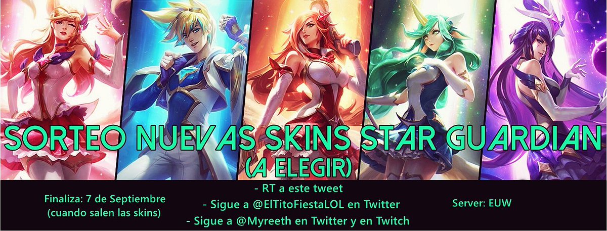 ElTitoFiestaLOL's tweet photo. ¡SORTEO SKIN STAR GUARDIAN! 

- RT
- Follow @ElTitoFiestaLOL y @Myreeth
- Follow en Twitch (https://t.co/4xTXfDLsLQ )

Hasta: 7 Septiembre https://t.co/pLWpuer833