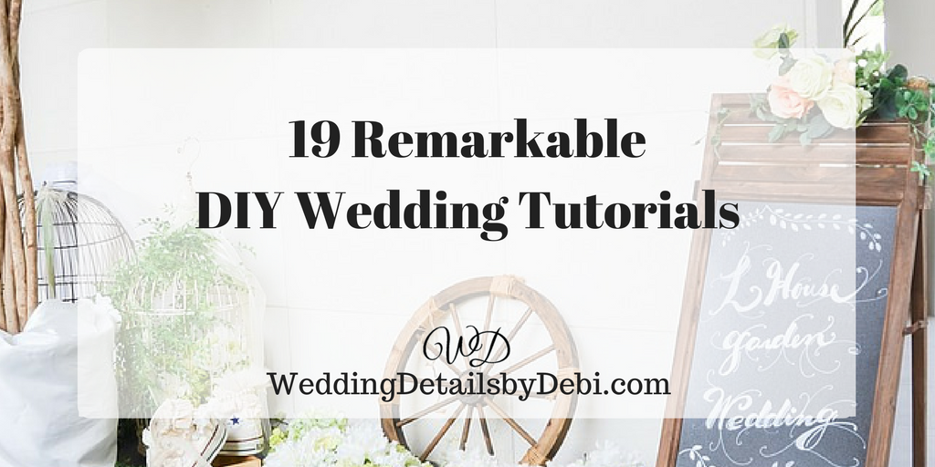 WedDetailsbyDeb's tweet image. "19 Remarkable DIY Wedding Tutorial"s by Debi Buckley bit.ly/2okCJfx#diywed… #weddingtutorials #bridetobe #engaged