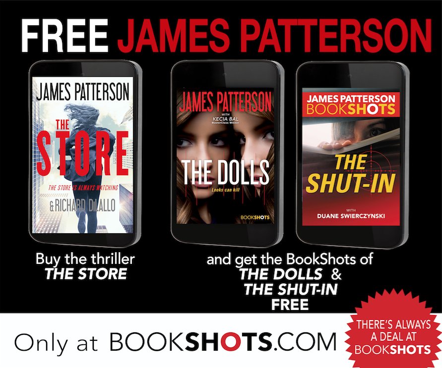 Book_Shots's tweet photo. Buy THE STORE and get two thrilling BookShots for FREE: THE DOLLS and THE SHUT-IN. Only at https://t.co/78IsOoFgw2 https://t.co/zVaSPhYKY1