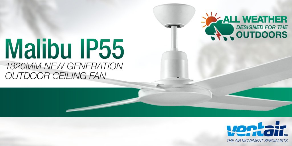 Ventair On Twitter The Malibu Ip55 Ceiling Fan Has Been