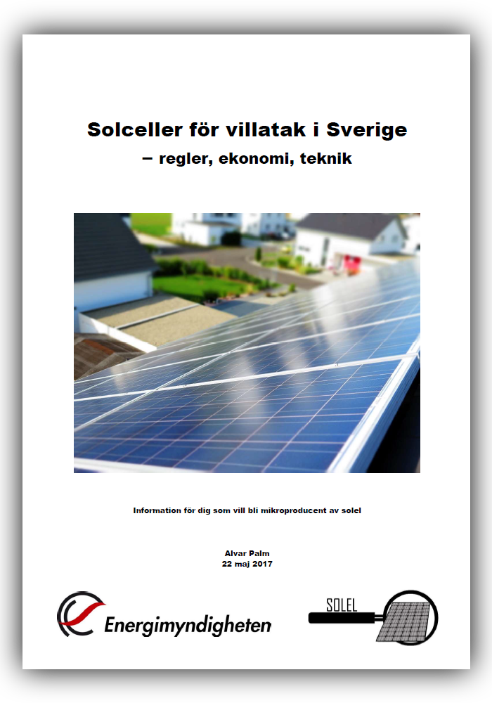 Producera egen el? ”Solceller för villatak” går igenom teknik, ekonomi och regler för små solcellsanläggningar. bit.ly/2wxnjKk