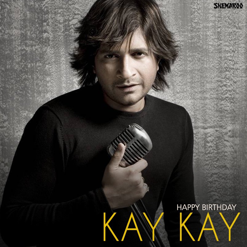 Wishing one of the most versatile singers of India Kay Kay, A very Happy Birthday!! 