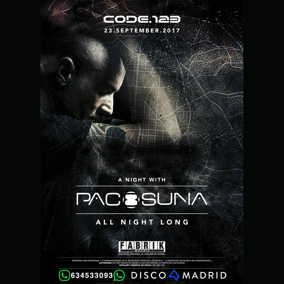 Discomadrid's tweet photo. #CODE123 con @Paco_Osuna el próximo sábado 23 de septiembre en FABRIK. Te esperamos: https://t.co/Ylmyay7R67 https://t.co/yQayPVKZgL
