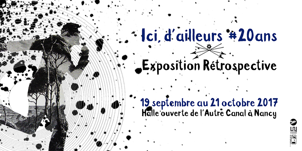 icidailleurs's tweet photo. 🎈Exposition Rétrospective #IDA20ANS 👉Acte #6 |19.09 au 21.10.17 |Halle ouverte annexe de @lautrecanal #Nancy | E : https://t.co/9Pwj0Nqop5 https://t.co/ObYMjHR1tq