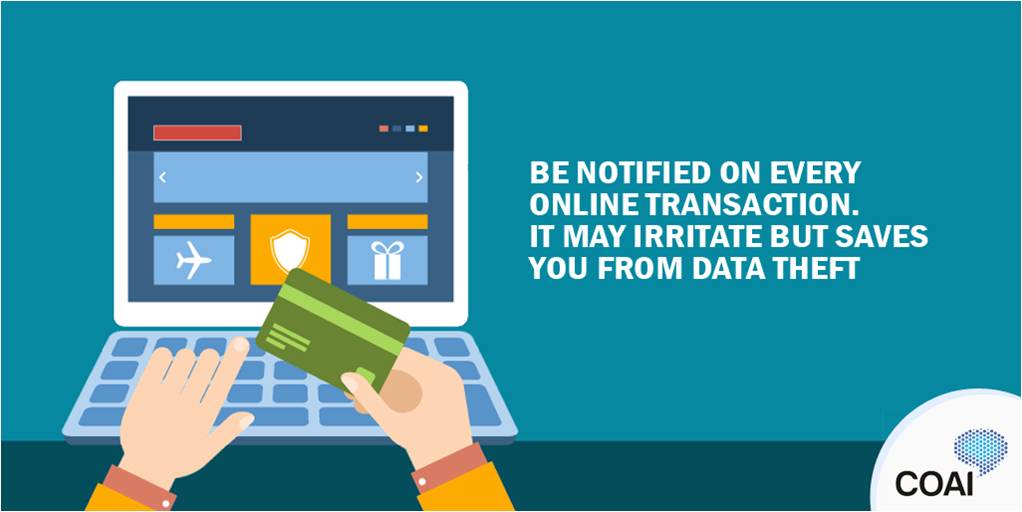 ConnectCOAI's tweet image. Always register for alerts and notifications for all transactions. In #Data security, precaution is better than cure. #SecurityIsPriority