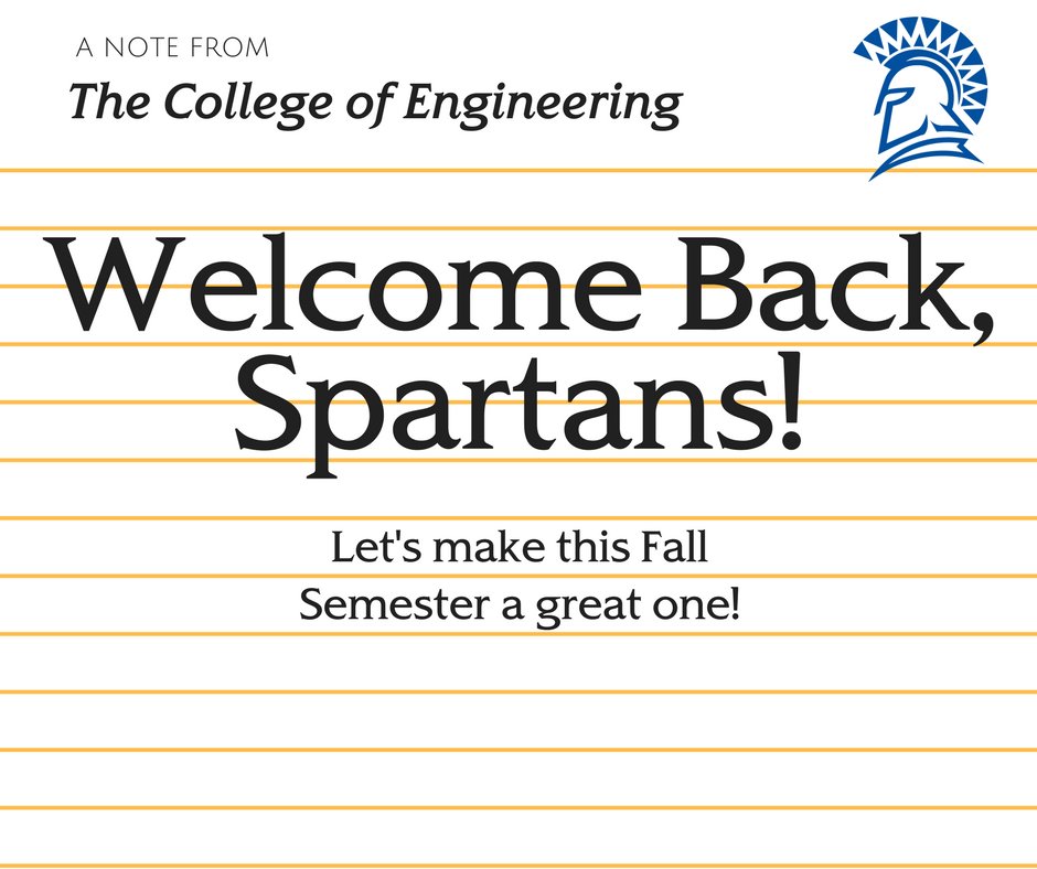 SJSUEngineering's tweet image. Happy First Day of Instruction! #SJSUEngineering