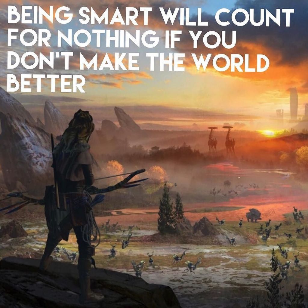 Horizon Zero Dawn Quotes Ziv Kitaro On Twitter: "I Love This Quote From Horizon Zero Dawn: "Being  Smart Will Count For Nothing If You Don't Make The World Better."…  Https://T.co/Zofz7Nbzzr Https://T.co/Smg6Xfydj5" / Twitter