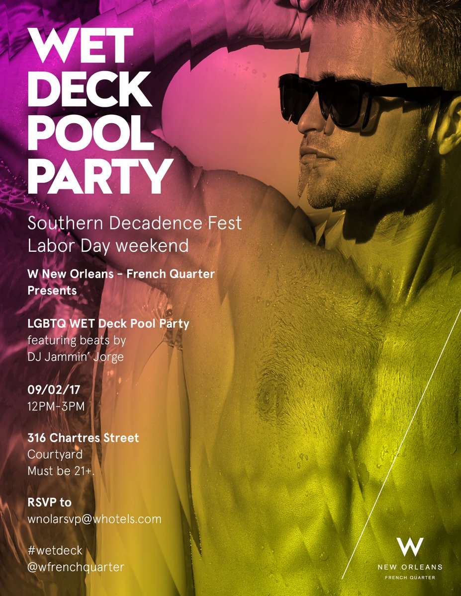Live it up Sat, 9/2 during #southerndecadence at our WET Deck Pool Party from 12-3PM. Dive in. Own the moment. RSVP bit.ly/1vLdeAn