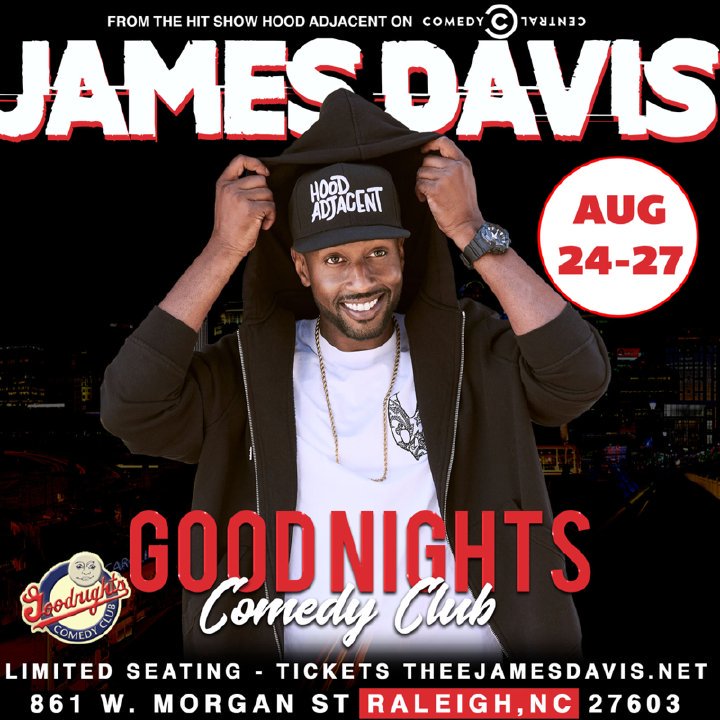 #Raleigh come out to <a href="/GoodnightsCC/">Goodnights Comedy</a> THIS Thurs-Sun to check out the homie <a href="/theejamesdavis/">James Davis</a> on his #HoodAdjacent Comedy Tour.