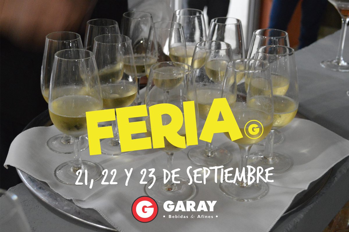 · Feria Garay · 🥂 ¡21, 22 y 23 de septiembre! 😉✨✨✨