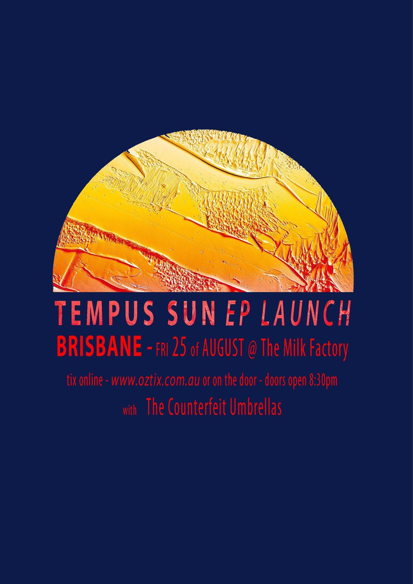 lnspecialevents's tweet photo. Brisbane! @TempusSun's EP launch kicks off at @themilkfactory tomorrow! ☀️ https://t.co/PqyazuGi5c