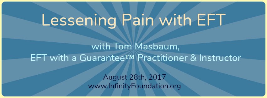InfinityFound's tweet photo. In 5 DAYS #Lessening #Pain w #EFT #emotional #freedom #technique #class w Tom Masbaum 8-28 #HighlandPark #signup NOW https://t.co/8GmN3FOmp1 https://t.co/SP6CXHiyeJ