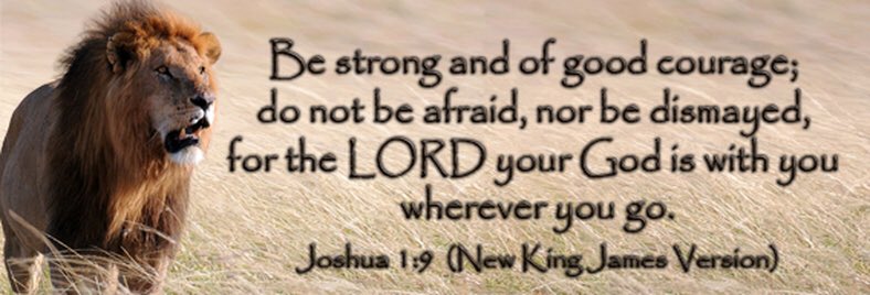 GodisWithUsCC's tweet photo. #BeStrong #TakeCourage #DoNotBeAfraid #DoNotBeDismayed #Courage #TheLordGodIsWithYou #GodIsWithUs https://t.co/2NQWGKvoWH