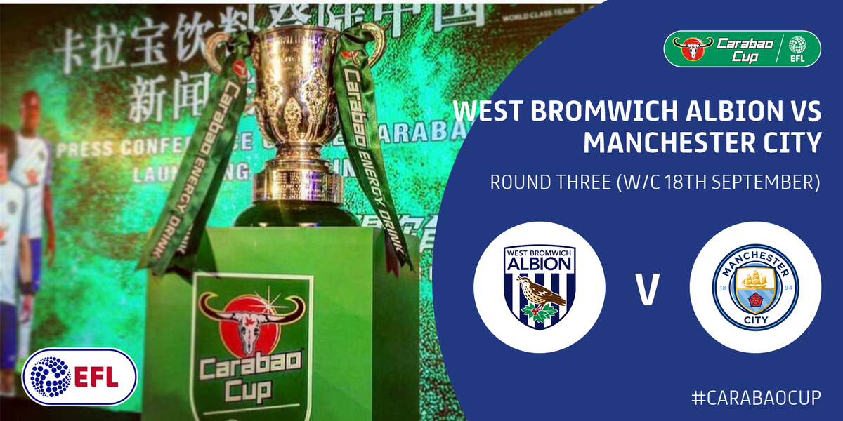 #CarabaoCup: Round Three Draw
 🏆

<a href="/WBA/">West Bromwich Albion</a> v <a href="/ManCity/">Manchester City</a>