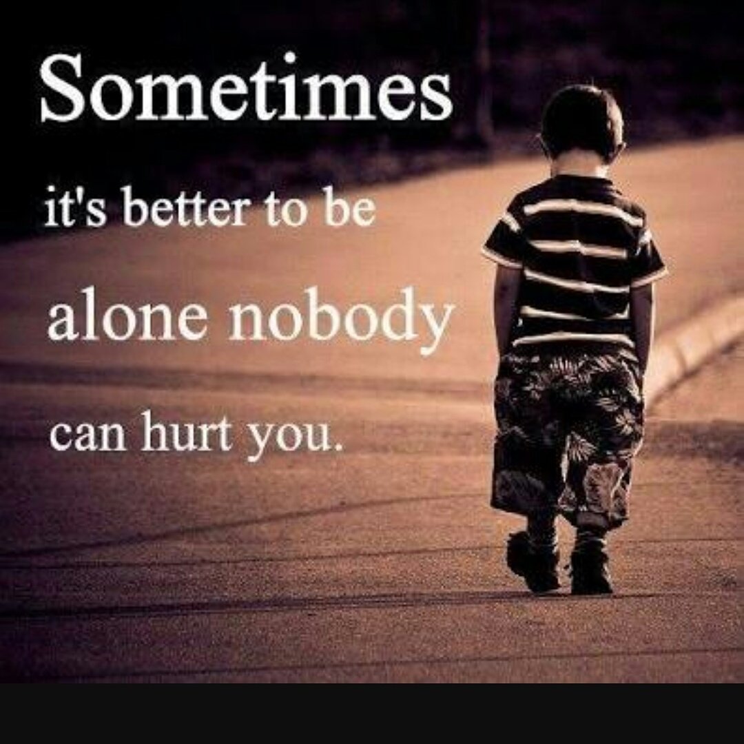 Why i m alone. Why i m alone