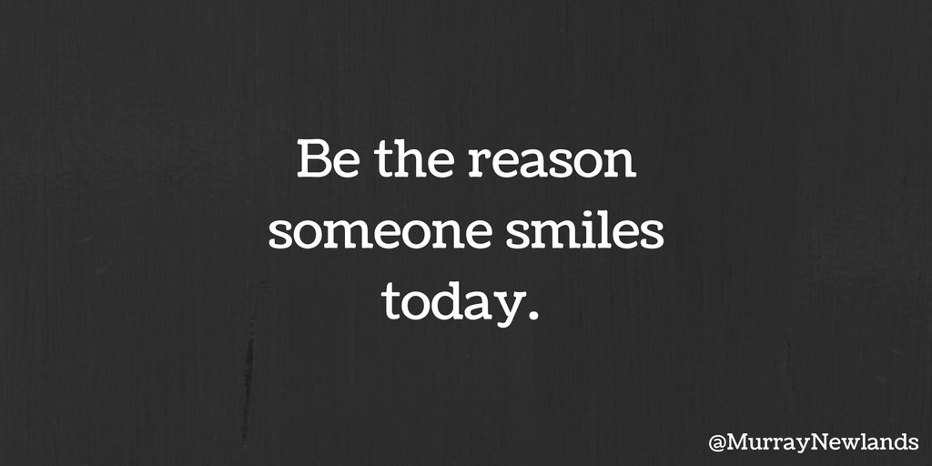 MurrayNewlands's tweet photo. Be the reason someone smiles today.

#Positivity
#Motivation https://t.co/pABfhCtJod
