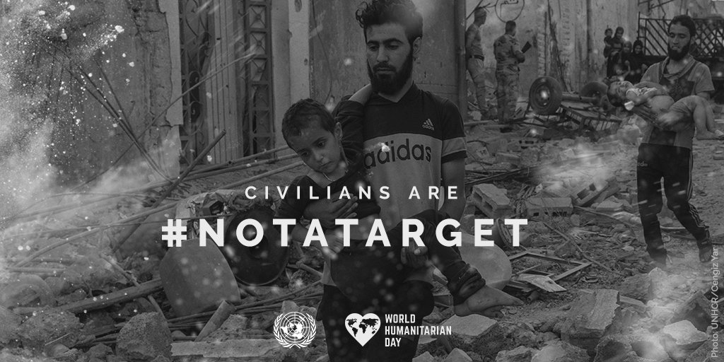 This World Humanitarian Day, lets come together to reaffirm that civilians caught in conflict are #NotATarget,