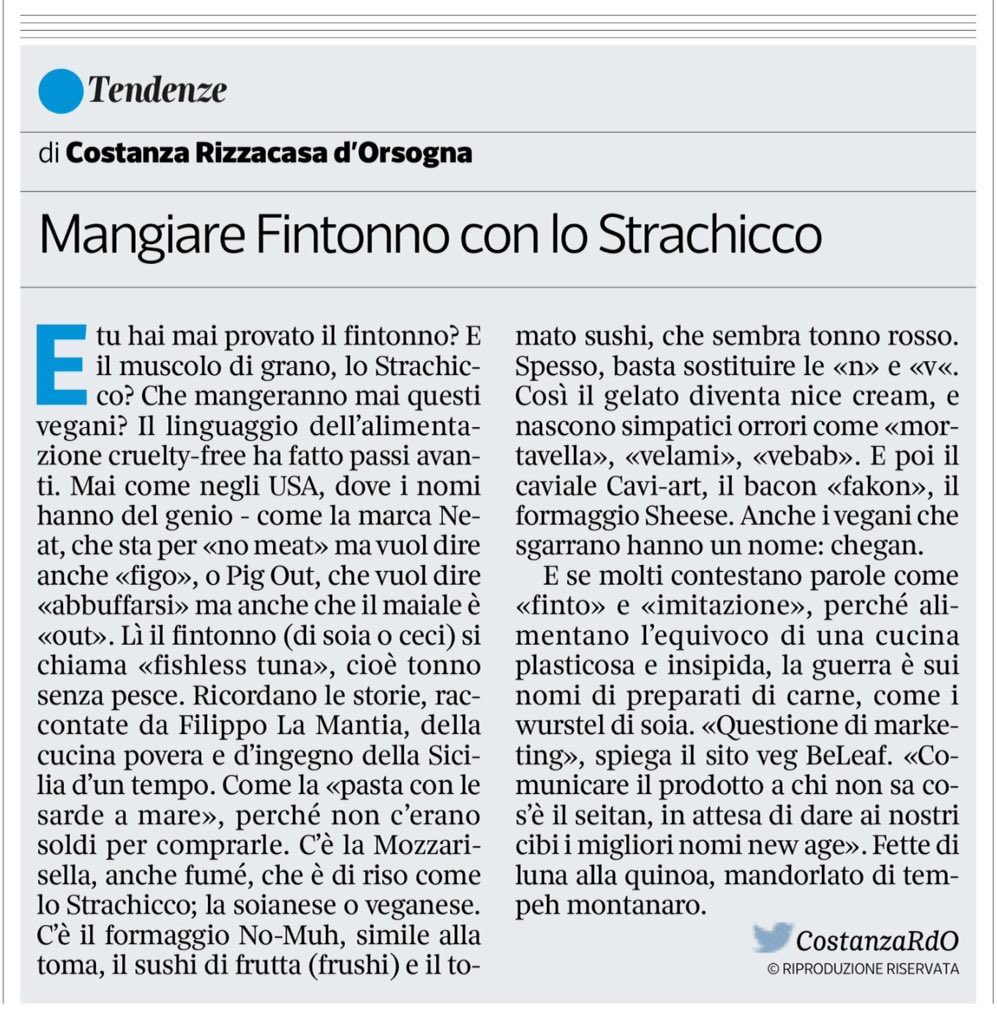 E tu l'hai mai provato il fintonno? E il muscolo di grano? E lo Strachicco? Che mangeranno mai questi vegani? #colonninoamoroso <a href="/Corriere/">Corriere della Sera</a>