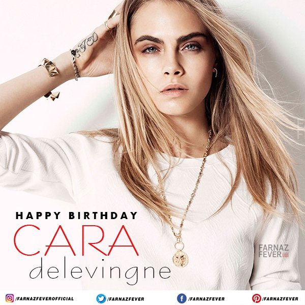 Wishing the star Cara Delevingne a very Happy Birthday. 