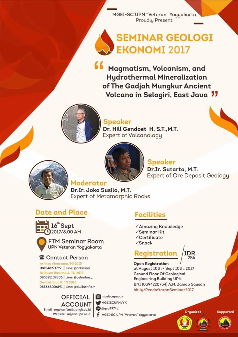 MGEI-SC "Veteran" Yogyakarta PROUDLY PRESENT
Seminar Geologi Ekonomi 2017
"Magmatism, Volcanism, and Hydrothermal........ 
#GoHardOrGoHome