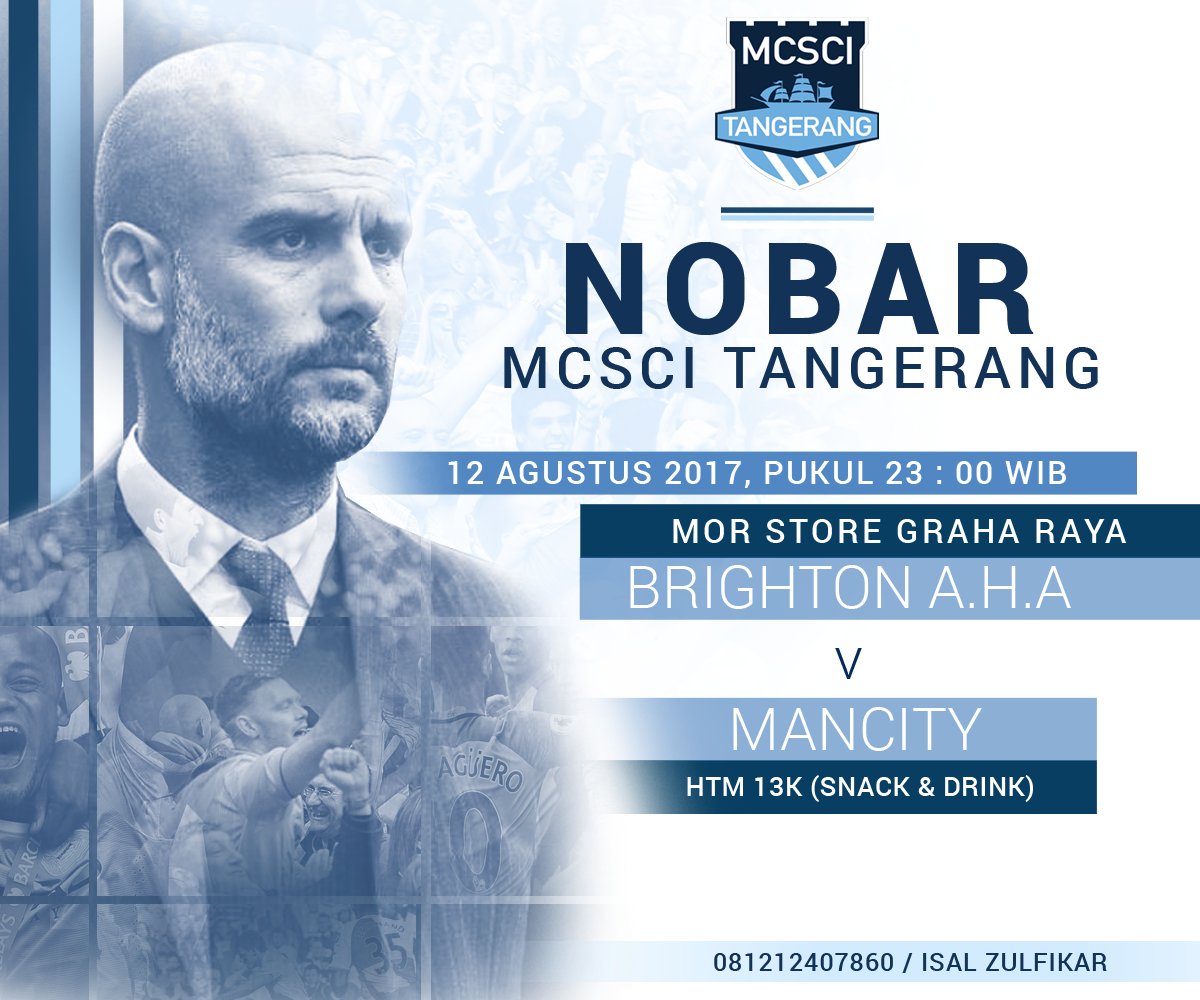 NOBAR EPL <a href="/MCSCI_Tangerang/">TANGERANG CITIZENS</a>
⚽ Brighton v Man City
📅 Sabtu, 12/8/'17
⏰ 23.00 WIB
📌 MOR Store Graha
💰 13k
📞 081212407860

<a href="/INA_Citizens/">@INA_Citizens</a>