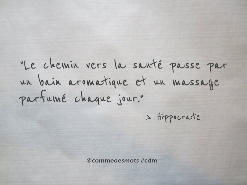 Twitter 上的 Comme Des Mots Le Chemin Vers La Sante Passe Par Un Bain Aromatique Et Un Massage Parfume Chaque Jour Citation Hippocrate Massage Sante T Co Rjvndsqt62 Twitter