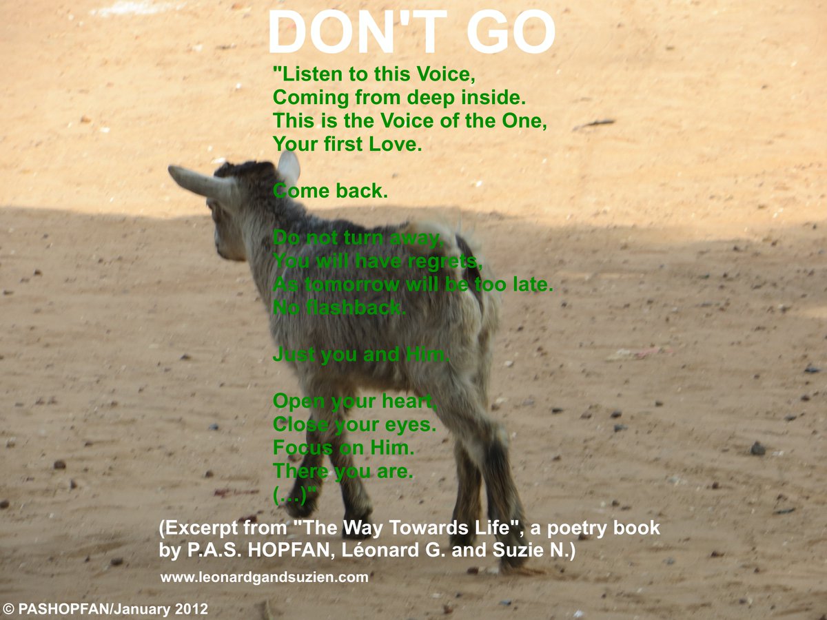 PASHOPFAN's tweet photo. Discover "DON'T GO", from the #poetry #book #TheWayTowardsLife by #PASHOPFAN, Léonard G. and Suzie N. Available on #Amazon, among others. https://t.co/QGrDWn4PUs