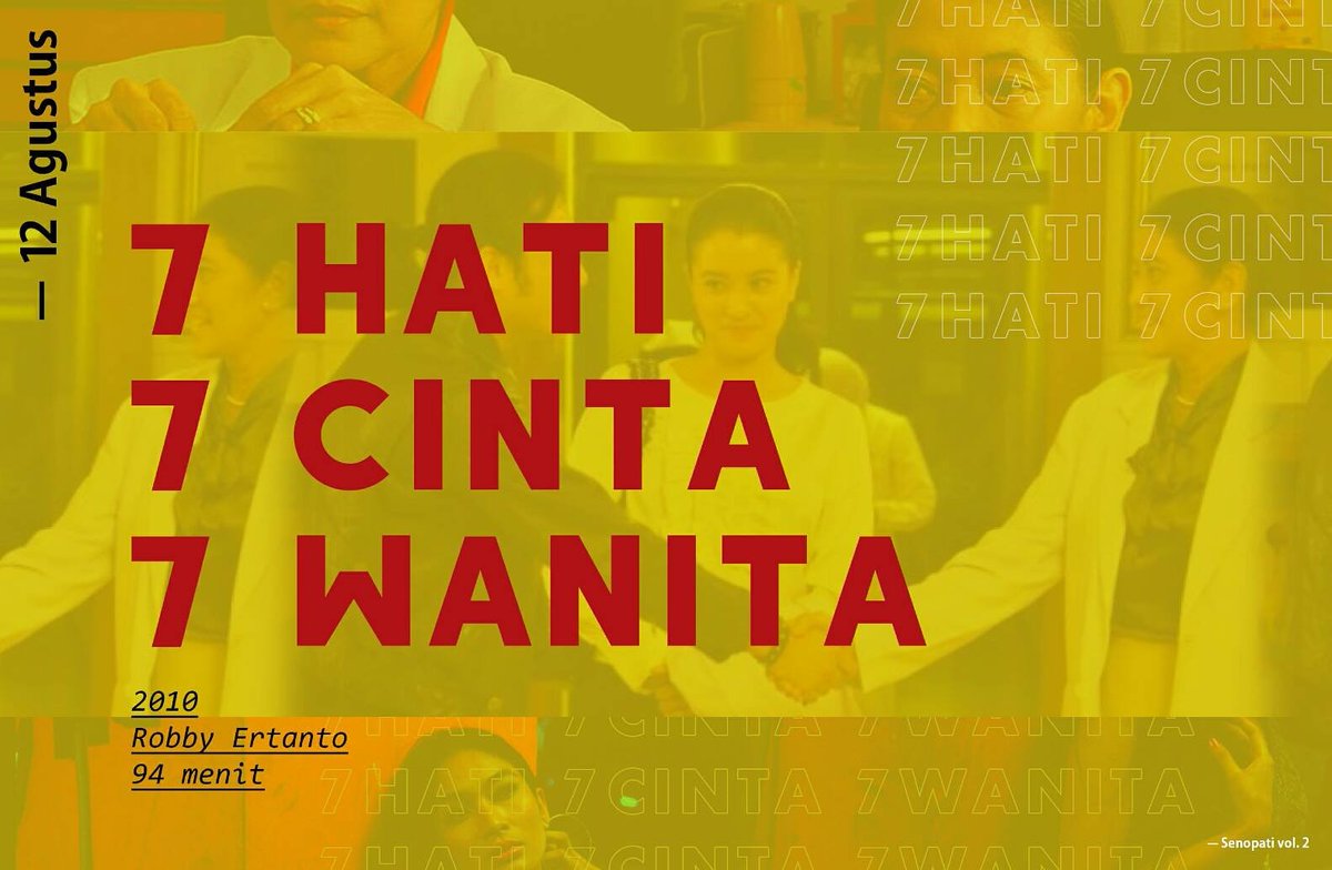 ccfikomunpad's tweet photo. Film kali ini berasal dari negara kita tercinta. We present you, 7 Hati 7 Cinta 7 Wanita.
Bangga film Indonesia! https://t.co/EDAA01RKOY