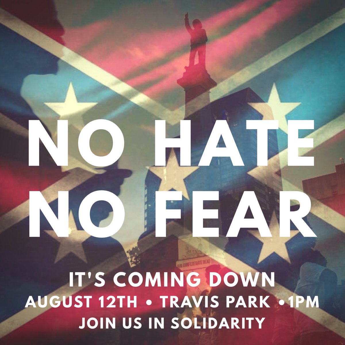 satx4____'s tweet photo. ICYMI: "No Hate. No Fear" rally today 1PM. This monument dedicated to the confederate dead promotes hate &amp; fear. No more  "It's coming down" https://t.co/1IyItuJIpJ