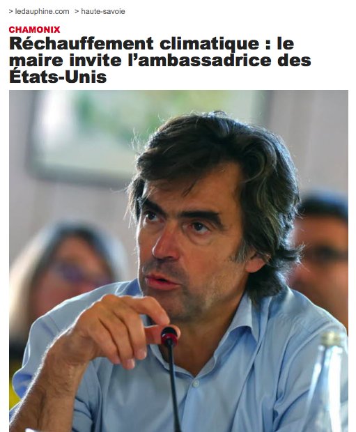 Réchauffement climatique, le maire de Chamonix invite l’ambassadrice des États-Unis à venir constater, sur place, la réalité du phénomène.