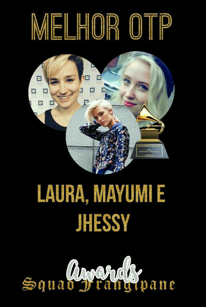 NA CATEGORIA MELHOR OTP AS RAINHAS JHESSY, MAYUMI E LAURA LEVA O PREMIO PRA CASA
#AwardsSquadFrangipane
