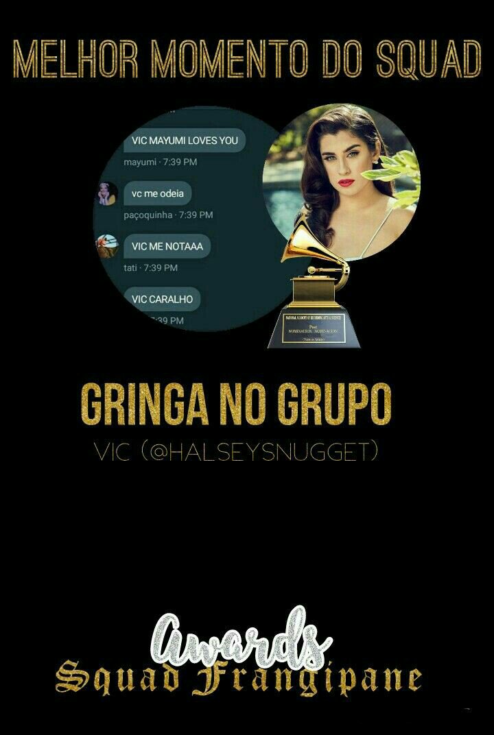MELHOR MOMENTO DO SQUAD VAI PARA GRINGA!!! (@halseysnugget) PARABÉNS POR TER ENTRADO NO GRUPO
#AwardsSquadFrangipane