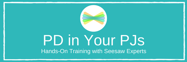 Seesaw's tweet image. Join us for some free online PD in Your PJs next week! Pick dates and times that work for you! bit.ly/2vIMtSp