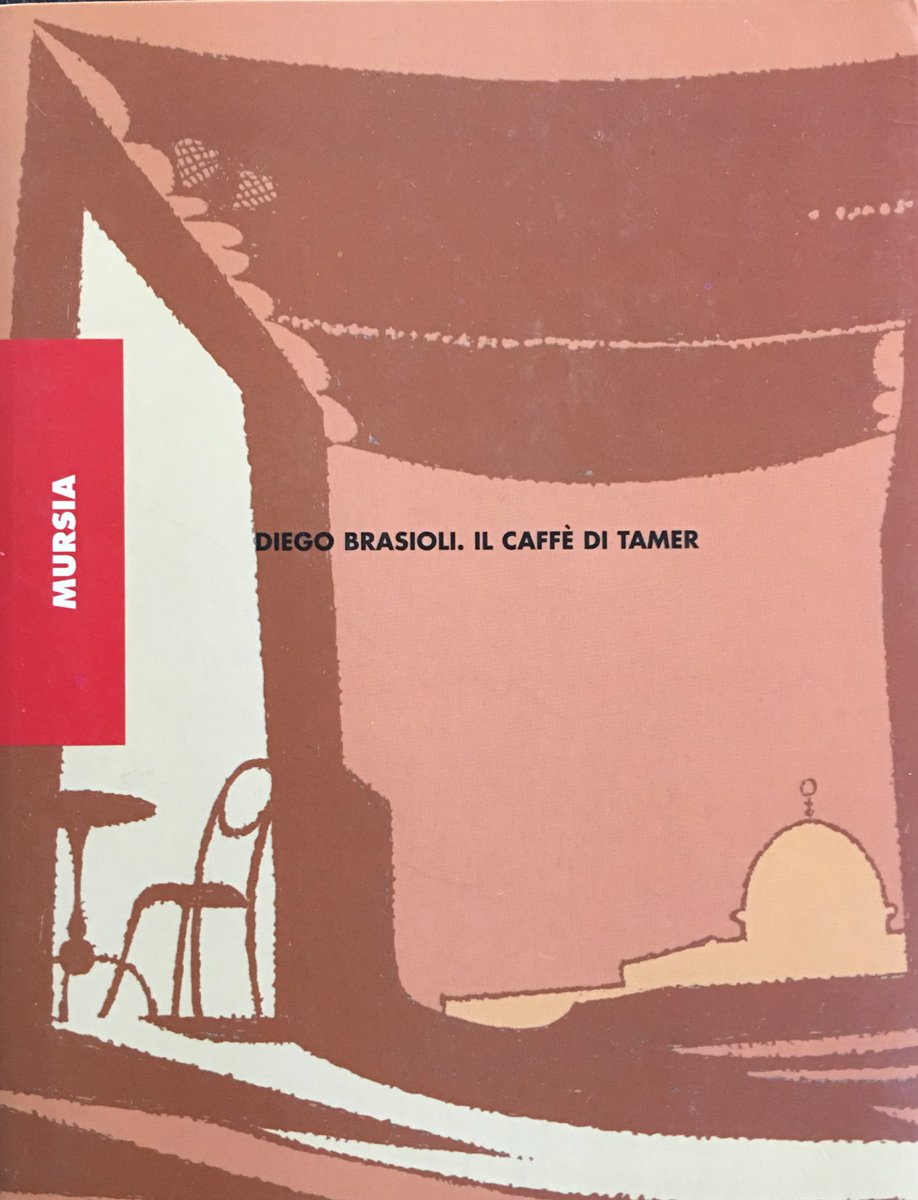 D.Brasioli. Il caffè di Tamer. "...si dipaneranno in questi luoghi, in cui disperse sono le pietre sante all'angolo di ogni strada" #libri