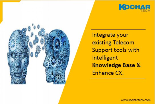KocharTech's tweet photo. Integrate your existing #Telecom Support tools with Intelligent #KnowledgeBase & Enhance #CX. #KMTools https://t.co/7ZQN79pQBp https://t.co/qWEROXLwg8