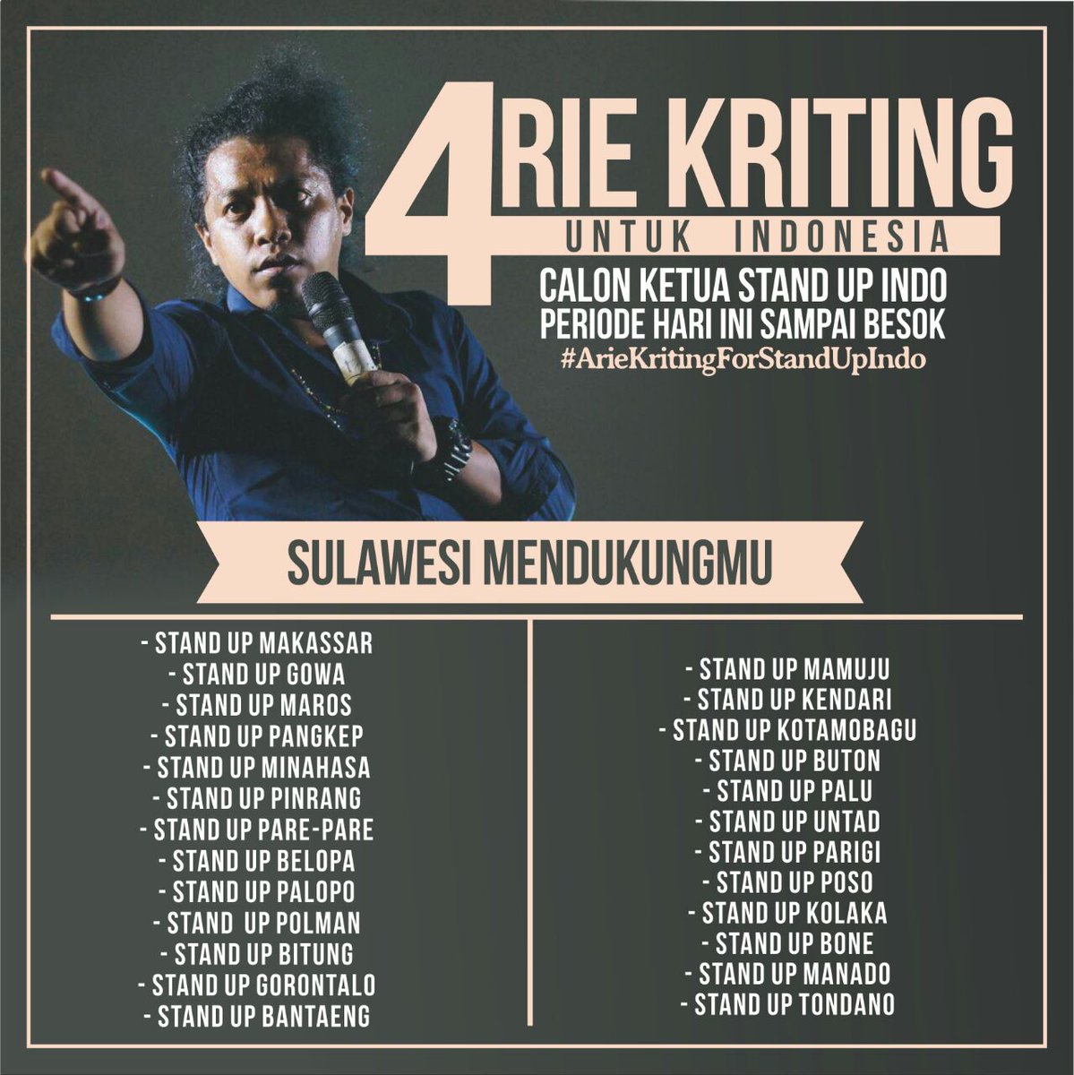 STAND UP INDO BONE (@standupindo_wtp) on Twitter photo Stand Up Indo Bone Mendukung <a href="/Arie_Kriting/">ARIE KRITING</a> Sebagai Ketua <a href="/standupindo/">IG: standupindonesia</a>
#ArieKritingforStandUpIndo Stand Up Indo Bone Mendukung <a href="/Arie_Kriting/">ARIE KRITING</a> Sebagai Ketua <a href="/standupindo/">IG: standupindonesia</a>
#ArieKritingforStandUpIndo