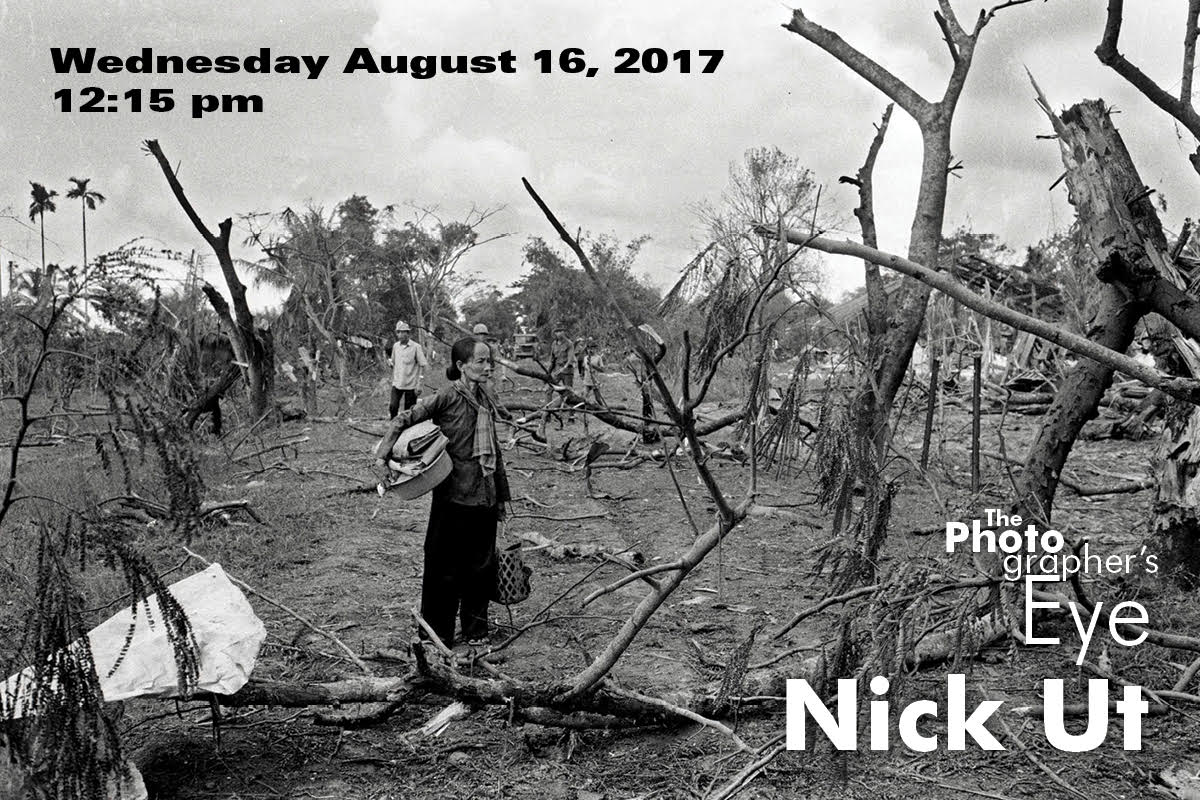 Photographers Eye - Nick Ut