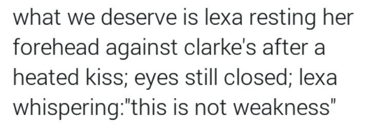 just_Elika's tweet photo. #itswhatwedeserve
#LexaSpinoff 
#Clexa 
#heda 
#loveisnotweakness 
#lexa https://t.co/bICCZ0UlTl