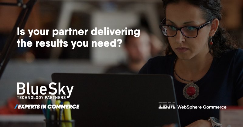 blueskycommerce's tweet photo. Our expert consultants will drive better results with your #WebSphereCommerce solution. https://t.co/okpJZaMGfb #IBMPartner #IBM https://t.co/4W7t0IKClc