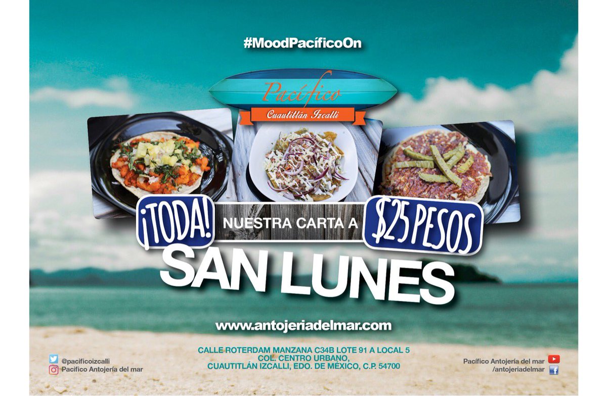 Antojeriadelmar's tweet photo. Mañana toca #SanLunes a partir de las 10 am y hasta las 11 pm toda nuestra carta en $25 pesitos. @CdSatelite #MoodPacificoOn https://t.co/W2Mhelxxqo