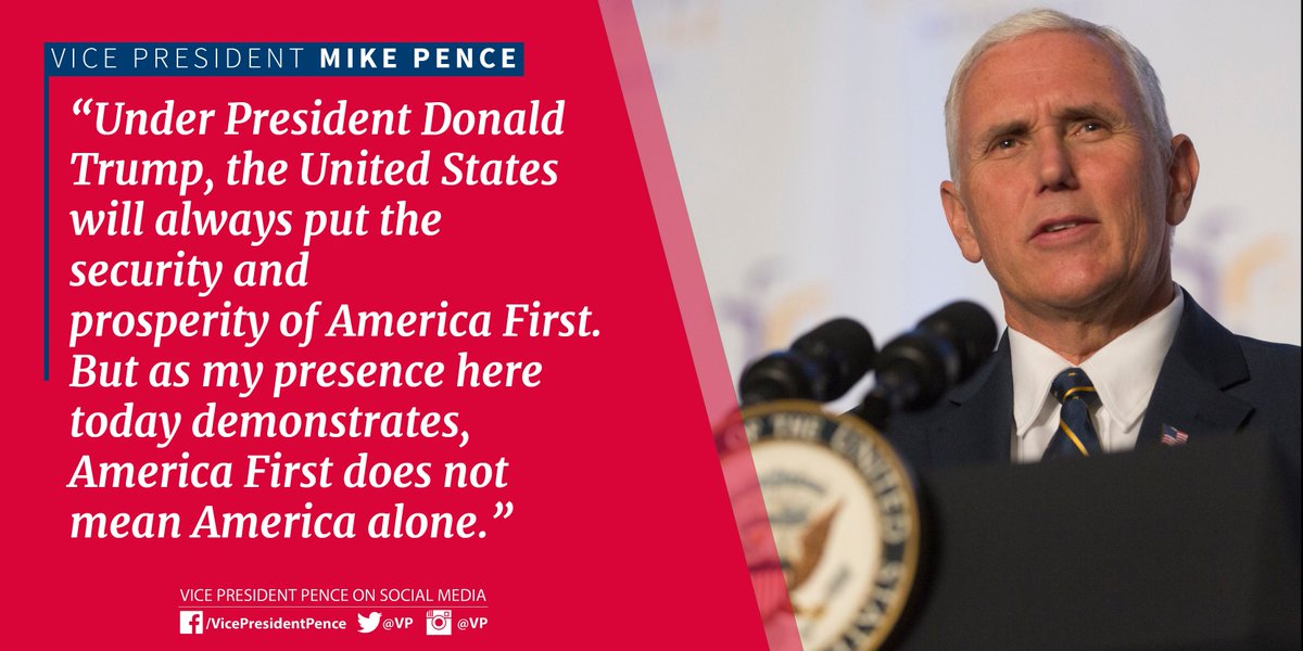 VP45's tweet photo. Under @POTUS, the U.S will always put the security &amp; prosperity of America First. But America First does not mean America alone. #VPinSA https://t.co/BhXCAphz6Q