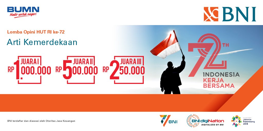 BNI's tweet photo. Kuis Opini HUT RI ke-72
"Arti Kemerdekaan"
Apa #ArtiKemerdekaan bagi kamu di era digital ini? Ceritakan dalam 140 karakter saja ya! 😄 https://t.co/B2qGAnP0rJ