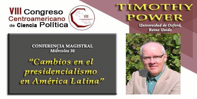 Conferencia Magistral, falta poco!  Timothy Power:  "Cambios en el Presidencialismo en América Latina" #CongresoPoliticasCA #Oxford