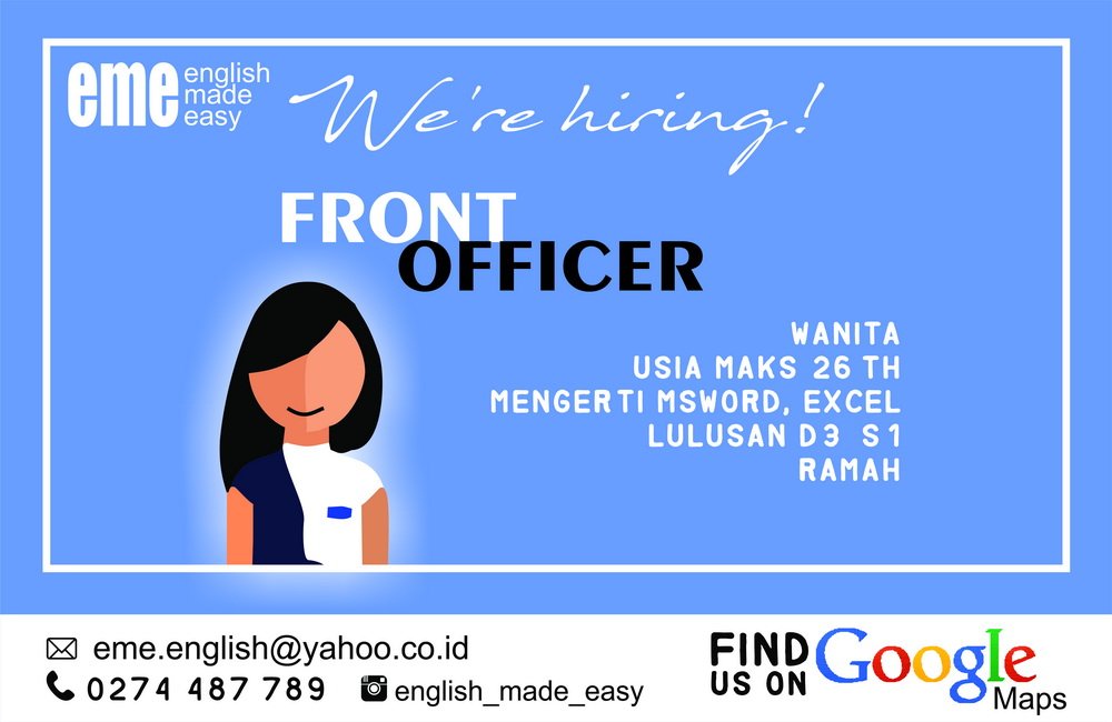 emezing's tweet photo. @JogjaLowKer Front Officer | Fulltime | UMR++ | Wanita max 26th | D3/S1 | english made easy, Jl.Perumnas E19 YK https://t.co/ROqweUIg51
