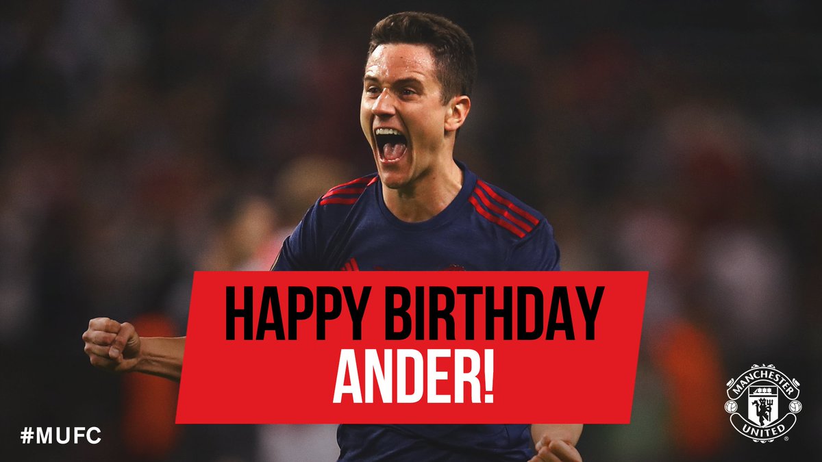 Happy Birthday Ander Herrera    