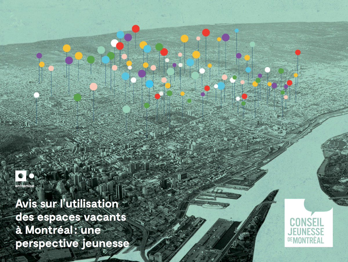 Lancement de l'Avis sur l'utilisation des espaces vacants réalisé par Entremise pour le <a href="/cjmtl/">Conseil jeunesse de Montréal</a> le 29 aout à 17h: bit.ly/2uUClo2