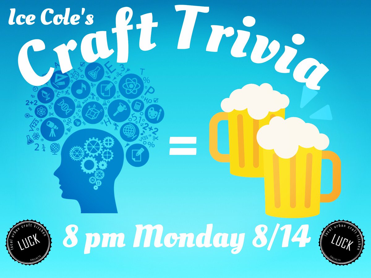 mattimus824's tweet photo. Turn knowledge into beer (and bierocks!) tonight at @LUCKdallas
#mondayfunday #crafttrivia #jortworth #craftbeer #trivianight #beer #dallas https://t.co/Yo6LXbAAzd