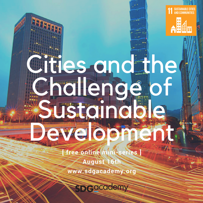 iihsin's tweet photo. Interested in the future of cities? Don’t miss @SDG_Academy‘s mini-series launching on 16 August! #CitiesMiniseries https://t.co/9qSLOiVMAq https://t.co/TauoFFsyZk