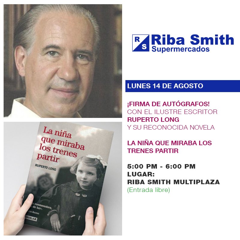 Riba_Smith's tweet photo. Vive HOY a las 5PM la presentación y firma de autógrafos de #LaNiñaqueMirabaLosTrenesPartir con #RupertoLong aquí en #RibaSmith #Multiplaza https://t.co/XH6jIjW6jl