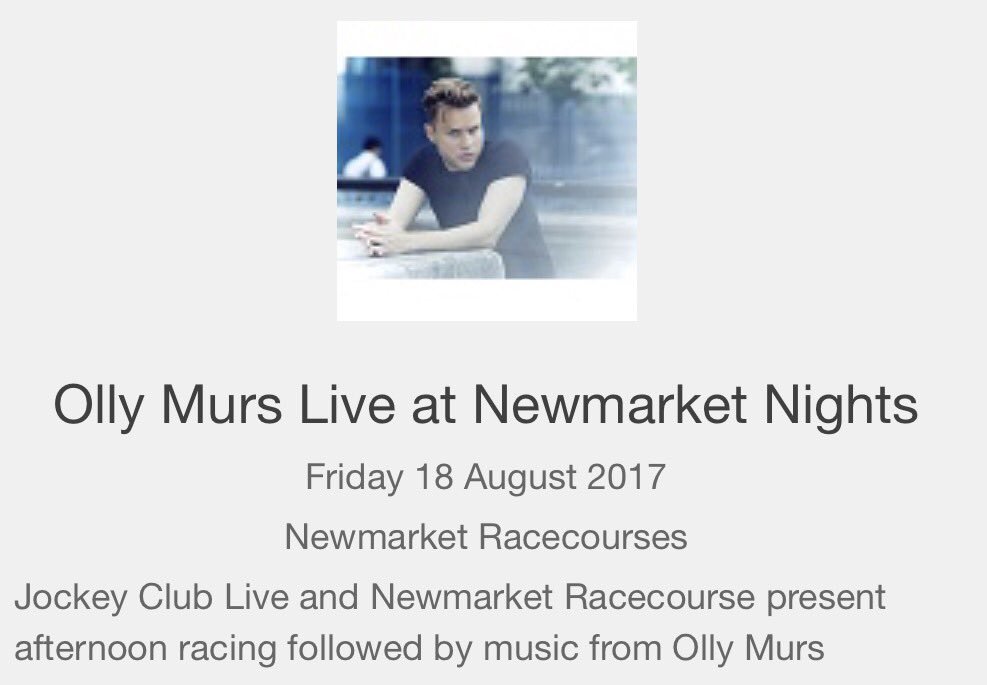 SiMoan67's tweet photo. I've got 2 grandstand tickets for Newmarket Races Friday to see Olly Murs as I now can't go. Face value £52ea, I'll take sensible offers https://t.co/6GzfHRaShz